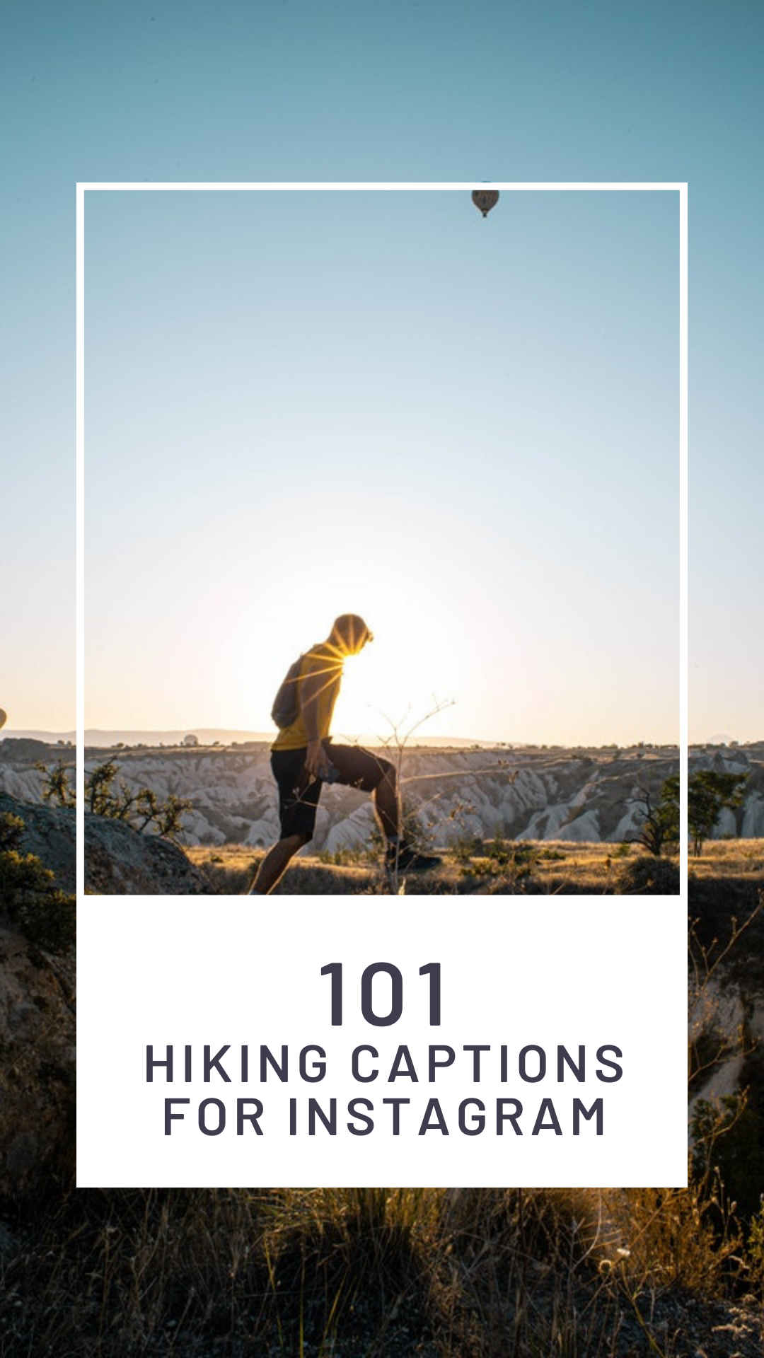 Hiking captions for instagram